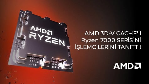 AMD 3D-V Cache Teknolojili Ryzen 7000 Serisi İşlemcilerini Tanıttı!